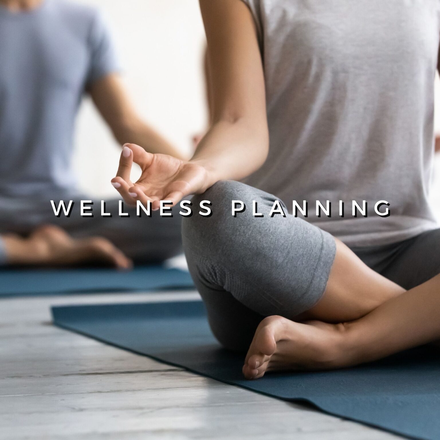 Wellness Planning