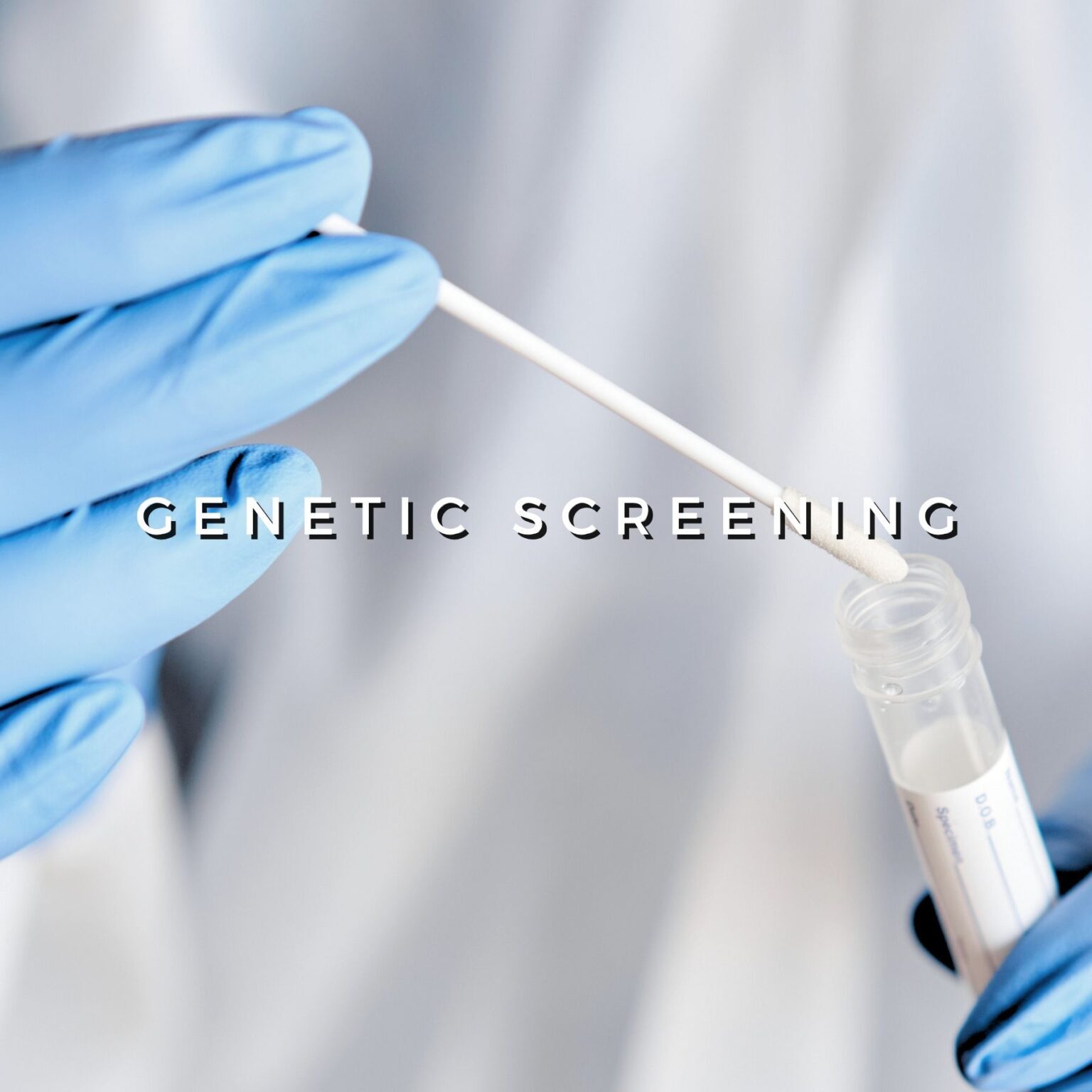 Genetic Screening
